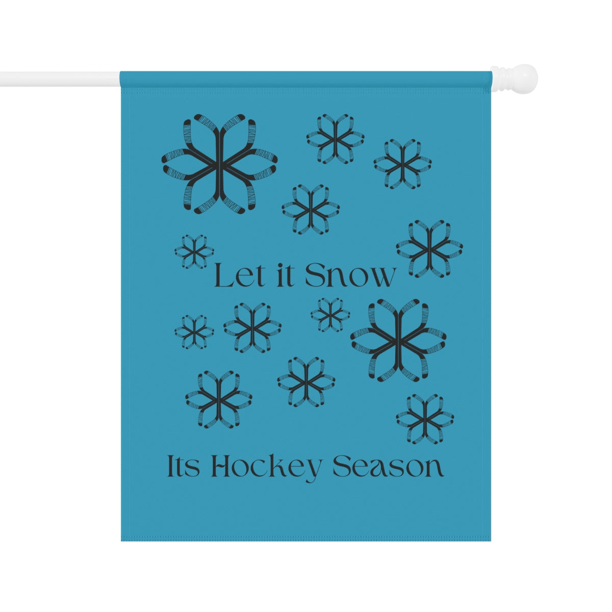 Let it Snow- Hockey Snowflakes- Garden & House Banner