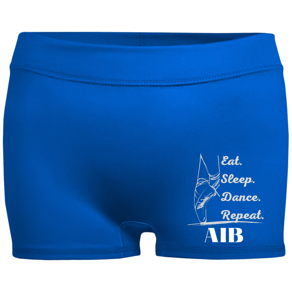 Eat. Sleep. Dance. Repeat. AIB- Ladies' Fitted Moisture-Wicking 2.5 inch Inseam Shorts