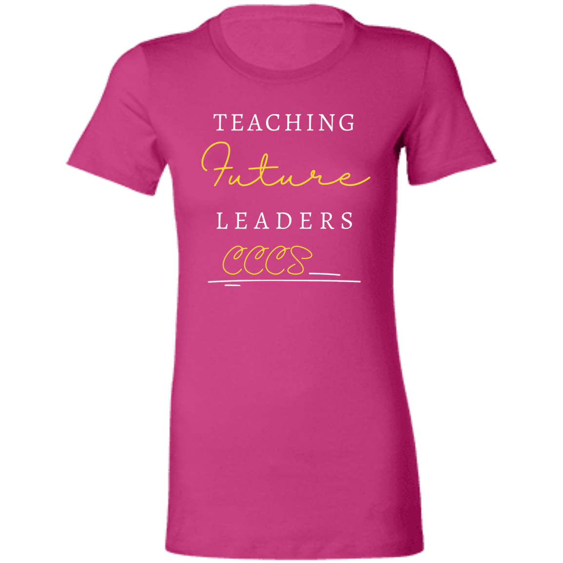 Teaching Future Leaders- Ladies' Favorite T-Shirt