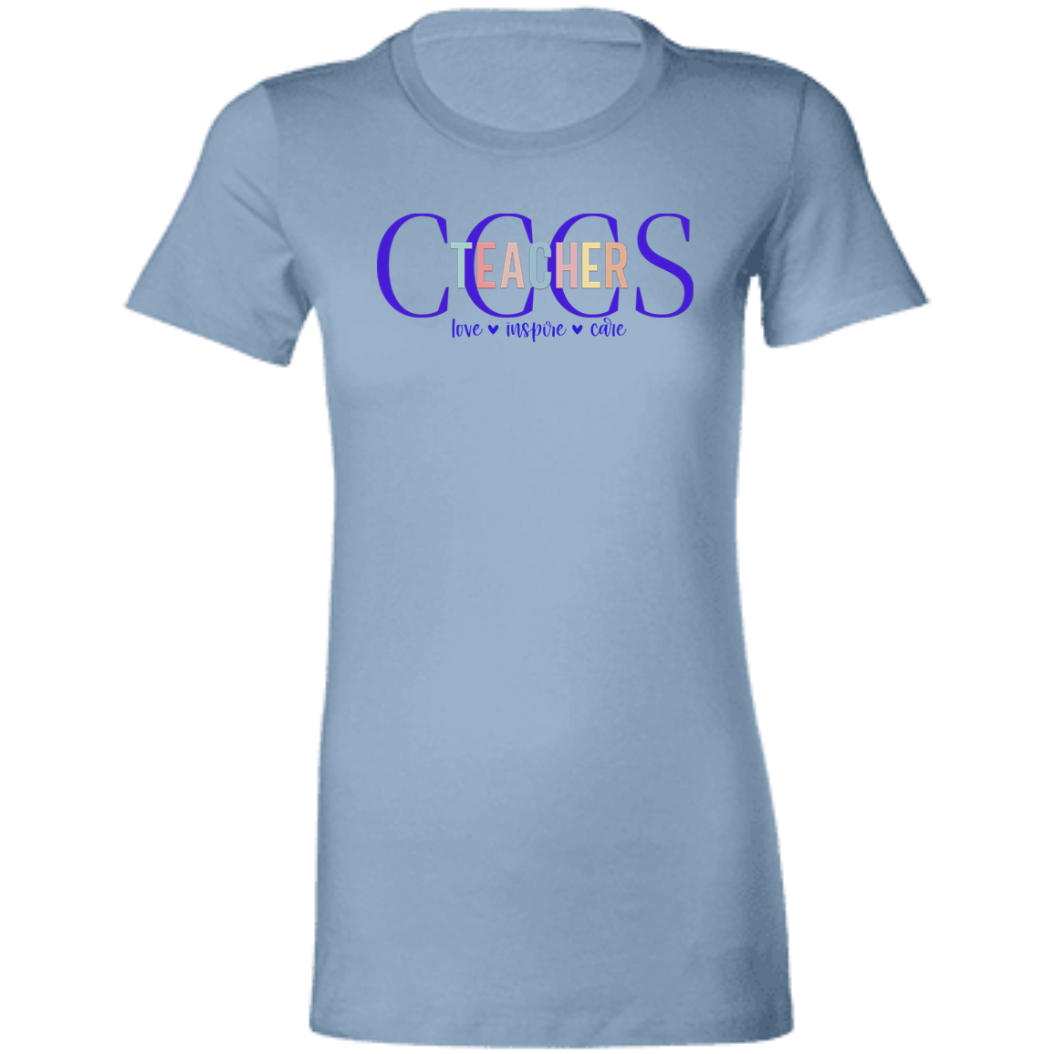 CCCSTeacher- Ladies' Favorite T-Shirt