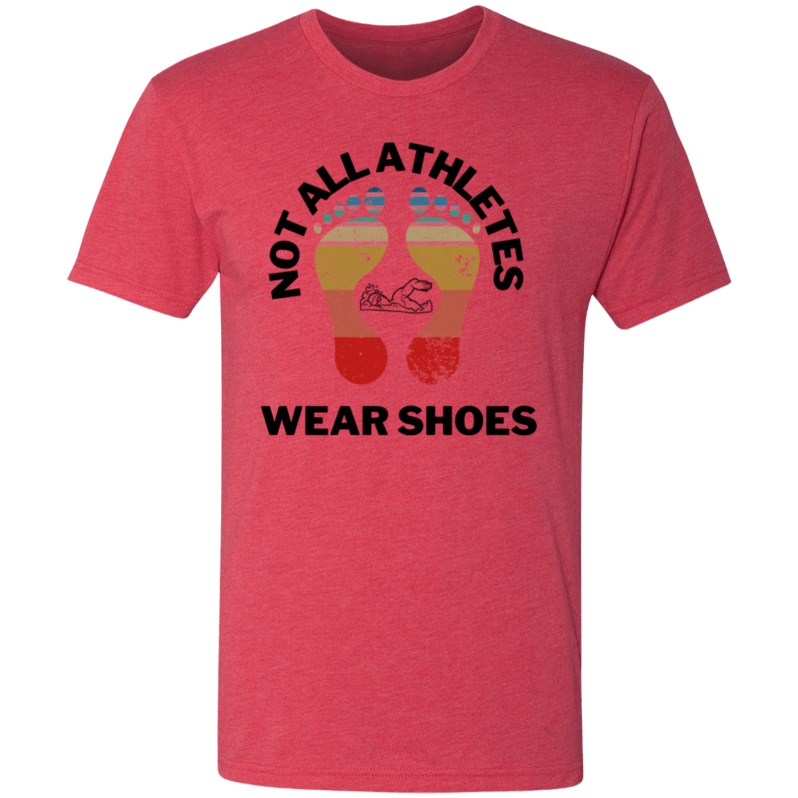 Not All Athletes Wear Shoes- Men's Triblend T-Shirt